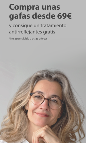 Tratamiento antirreflejante gratis en gafas desde 69€